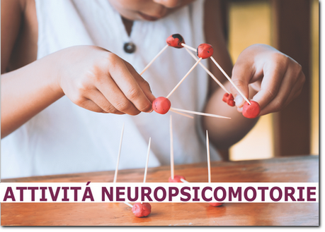 Attività psicomotorie e psico-cognitive